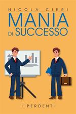 Mania di successo