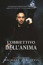 L'obiettivo dell'anima