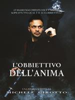 L' obiettivo dell'anima