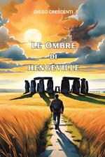 Le ombre di Hengeville