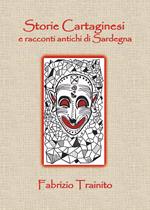 Storie cartaginesi e racconti antichi di Sardegna