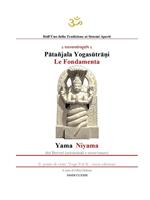 Yogasutra di Patanjali. Le fondamenta: Yama e Niyama