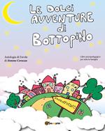 Le dolci avventure di Bottopino