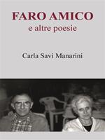 Faro amico e altre poesie