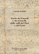 Storia dei Lusardi e dei Granelli, delle valli del Taro e del Ceno