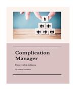 Complication Manager. Una realtà Italiana - Ufficio complicazioni affari semplici