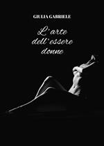 «L' arte dell'essere donne»