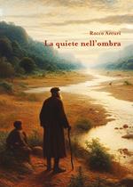 La quiete nell'ombra