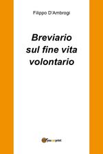 Breviario sul fine vita volontario