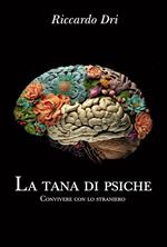 La tana di Psiche