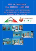 Arte in tabaccheria. X edizione anno 2023. Ediz. illustrata