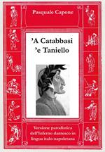 'A Catabbasi 'e Taniello. Versione parodistica dell'Inferno dantesco in lingua italo-napoletana
