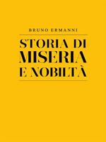 Storie di miseria e nobiltà