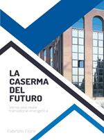 La caserma del futuro. Verso una reale transizione energetica