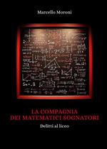 La compagnia dei matematici sognatori