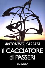 Il cacciatore di passeri