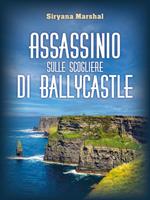 Assassinio sulle scogliere di Ballycastle