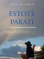 Estote parati... e poi guardate ancora più lontano