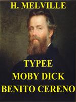 Typee-Moby Dick-Benito Cereno
