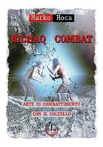 Bichaq combat. Arte di combattimento con il coltello