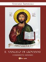 Il Vangelo di Giovanni. Commento minimo