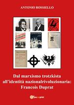 Dal marxismo trotzkista all'identità nazionalrivoluzionaria: Francois Duprat