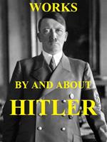 Works by and about Adolf Hitler