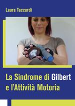 La sindrome di Gilbert e l'attività motoria