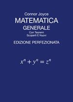 Matematica generale con teoremi scoperti e nuovi