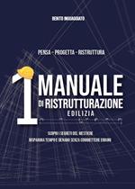 1° manuale di ristrutturazione edilizia