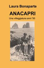 ANACAPRI. Una villeggiatura anni '50