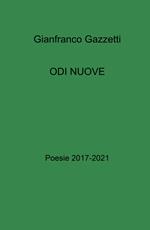 Odi nuove. Poesie 2017-2021