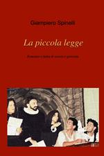 La piccola legge. Romanzo e fiaba di scuola e gioventù