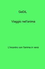 Viaggio nell'anima. L'incontro con l'anima in versi