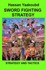 Sword fighting strategy. Strategy and tactics