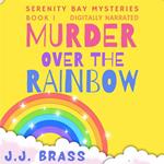 Murder Over the Rainbow