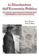 La dissoluzione dell'economia politica. Note, commenti e qualche elaborazione a margine degli appunti di Piero Sraffa per le lezioni sulla teoria neoclassica