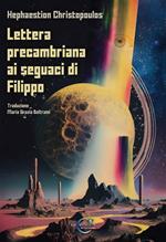 Lettera precambriana ai seguaci di Filippo