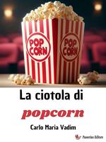 La ciotola di popcorn