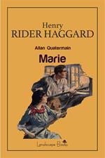 Marie. Allan Quatermain