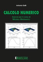 Calcolo numerico. Esercizi per il corso di modelli matematici