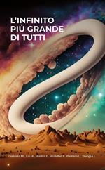 L' infinito più grande di tutti