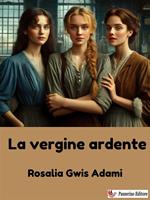 La vergine ardente