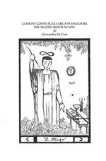 22 meditazioni sugli arcani maggiori Smith-Waite. La storia di tutte le storie