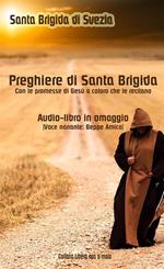 Le preghiere di Santa Brigida di Svezia. Con le promesse di Gesù a coloro che le recitano