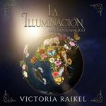 La Iluminación - Un cuento mágico