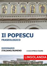 Il Popescu. Il grande dizionario delle espressioni rumene