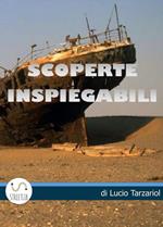 Scoperte inspiegabili