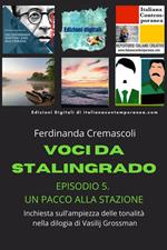 Voci da Stalingrado. Vol. 5: Voci da Stalingrado