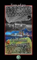 L' infamia dei tempi